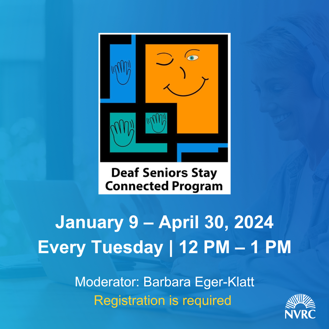 Graphic for the Deaf Seniors Stay Connected Program